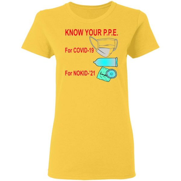 know your ppe for nokid 21 t shirts hoodies long sleeve 7