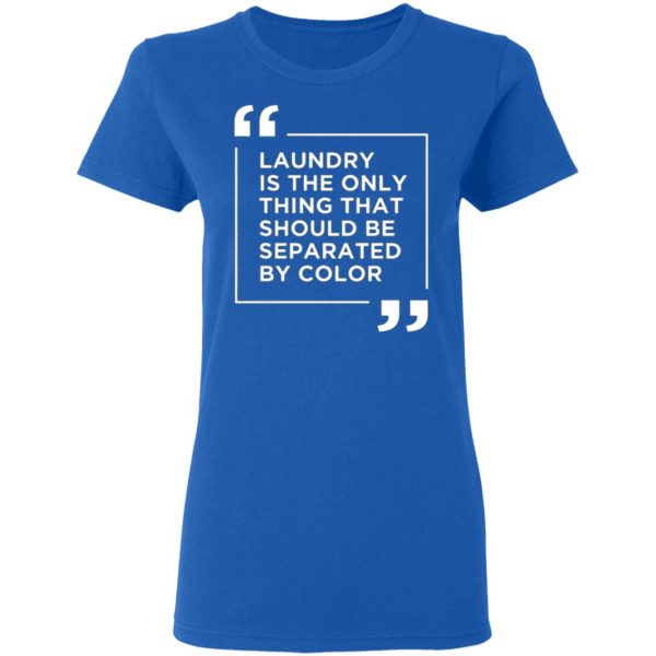 laundry the only thing separated by color t shirts long sleeve hoodies 5