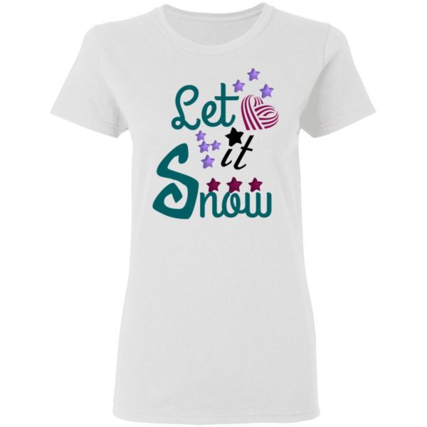 let it snow t shirts hoodies long sleeve 10