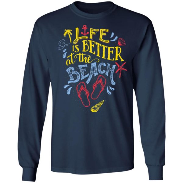 life is better at the beach t shirts long sleeve hoodies 2