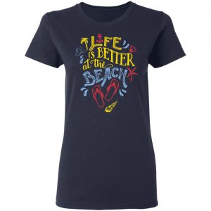 life is better at the beach t shirts long sleeve hoodies 5