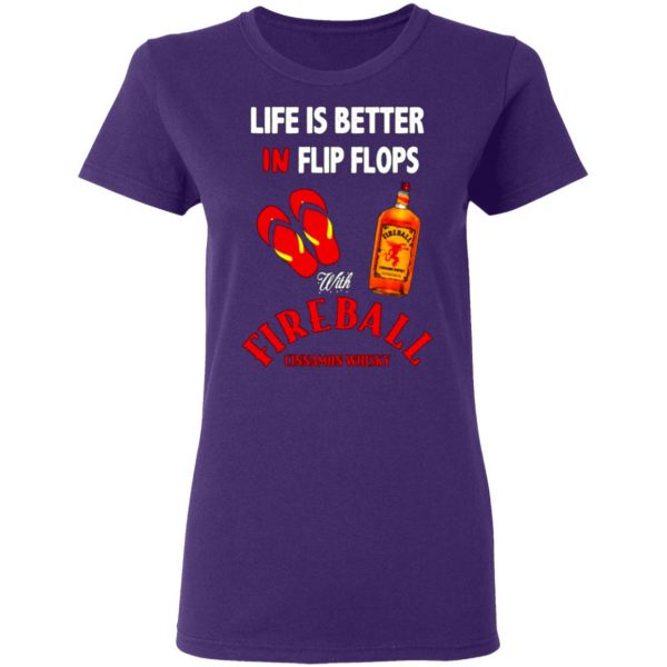 life is better in flip flops with fireball cinnamon whisky t shirts long sleeve hoodies 6