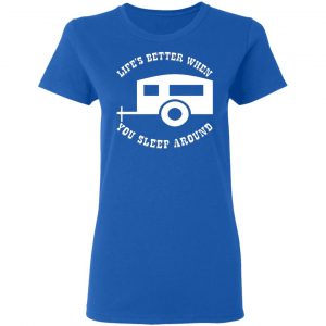 lifes better when you sleep around t shirts long sleeve hoodies 4