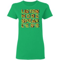 listen more speak less t shirts hoodies long sleeve 2