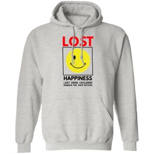 lost happiness t shirts hoodies long sleeve 5