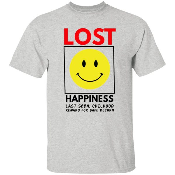 lost happiness t shirts hoodies long sleeve