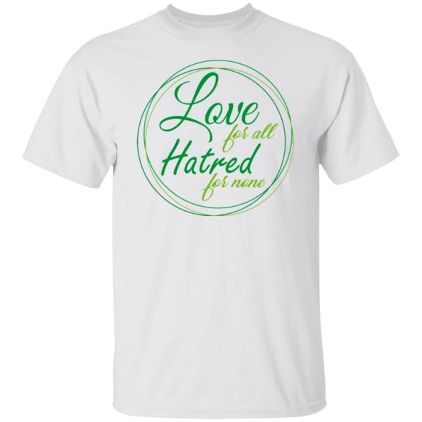 love for all hatred for none t shirts hoodies long sleeve 10