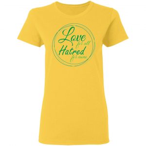 love for all hatred for none t shirts hoodies long sleeve 12