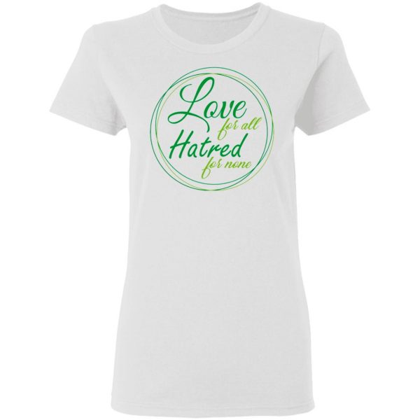 love for all hatred for none t shirts hoodies long sleeve 3