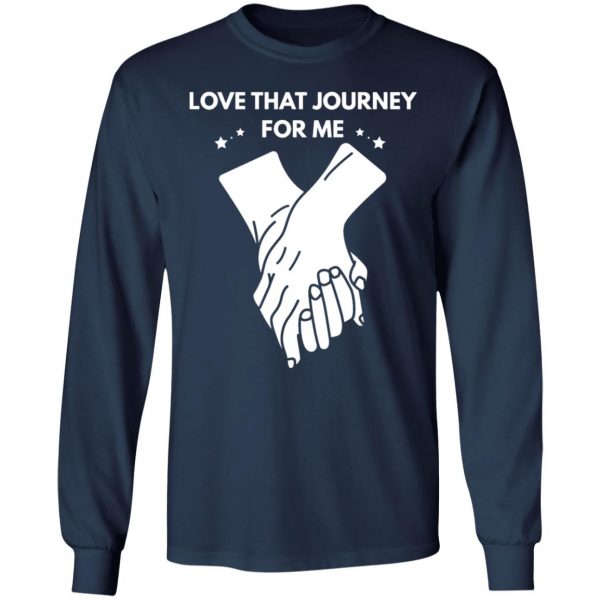 love that journey for me v2 t shirts long sleeve hoodies 10