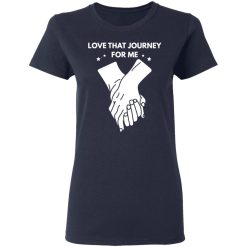 love that journey for me v2 t shirts long sleeve hoodies