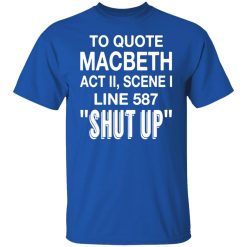 macbeth t shirts long sleeve hoodies 13