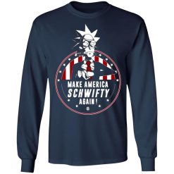 make america schwifty again t shirts long sleeve hoodies 3