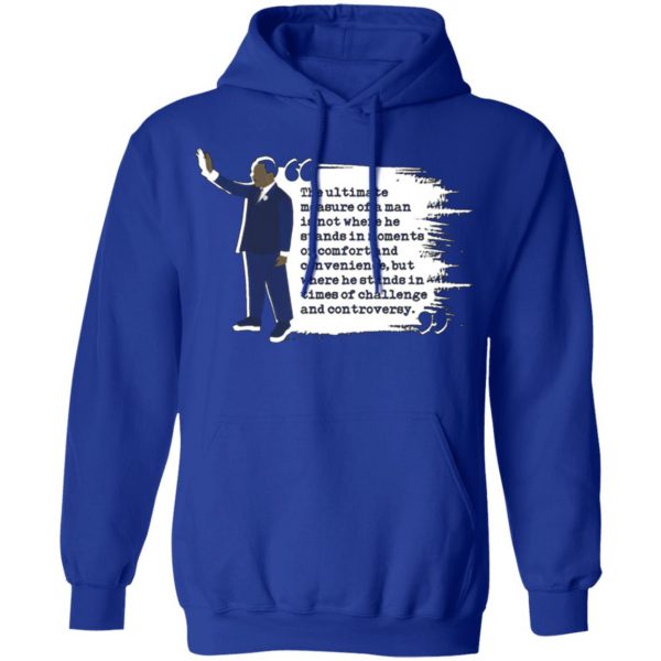 martin luther king ultimate measure of a man t shirts long sleeve hoodies