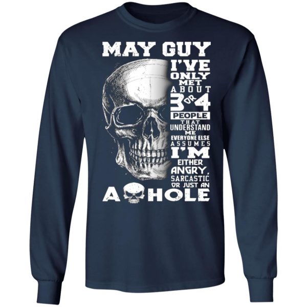 may guy ive only met about 3 or 4 people t shirts long sleeve hoodies 2