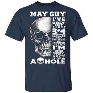 may guy ive only met about 3 or 4 people t shirts long sleeve hoodies 8