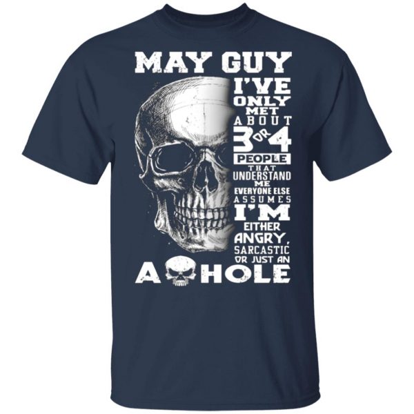 may guy ive only met about 3 or 4 people t shirts long sleeve hoodies 8