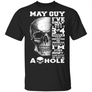 may guy ive only met about 3 or 4 people t shirts long sleeve hoodies 9