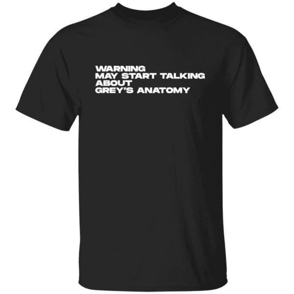 may start talking about greys anatomy t shirts long sleeve hoodies 13