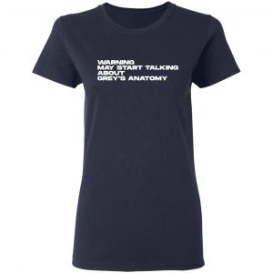 may start talking about greys anatomy t shirts long sleeve hoodies 7