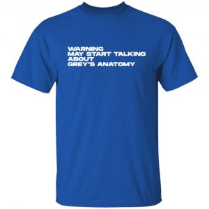 may start talking about greys anatomy t shirts long sleeve hoodies 9