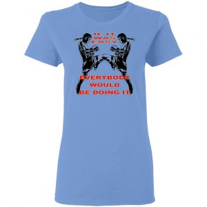 muay thai if it was easy everybody would be doing t shirts hoodies long sleeve 3