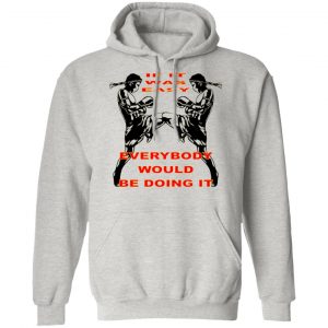 muay thai if it was easy everybody would be doing t shirts hoodies long sleeve
