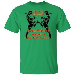 muay thai if it was easy everybody would be doing t shirts hoodies long sleeve 8