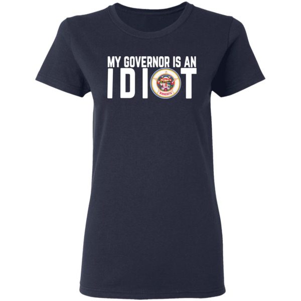 my governor is an idiot minnesota t shirts long sleeve hoodies 10