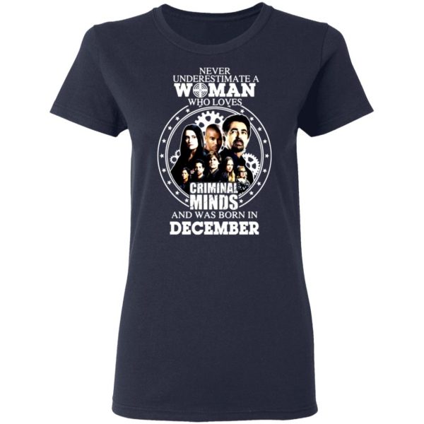 never underestimate a woman who loves criminal minds and was born in december t shirts long sleeve hoodies 11