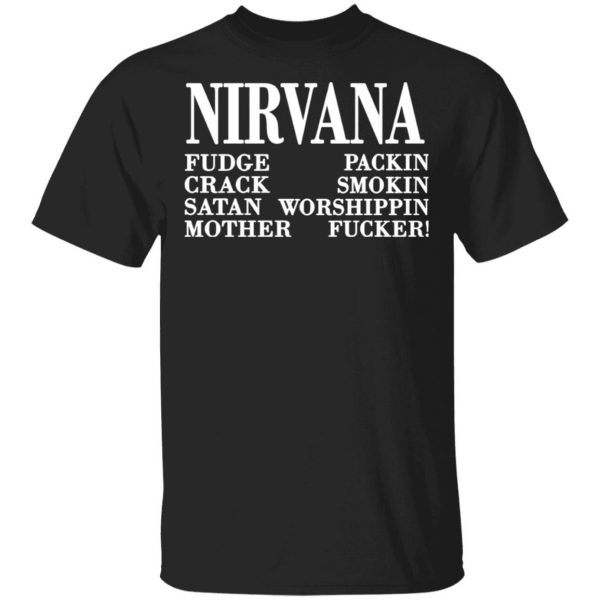 nirvana 1992 fudge packin crack smokin patch satan worshippin motherfucker t shirts long sleeve hoodies 10