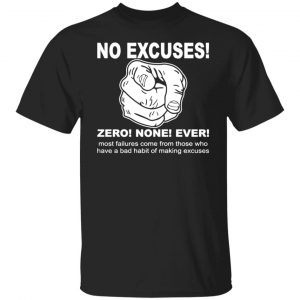 no excuse zero none t shirts long sleeve hoodies 10