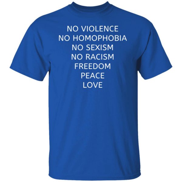 no violence no homophobia no sexism no racism t shirts long sleeve hoodies 2