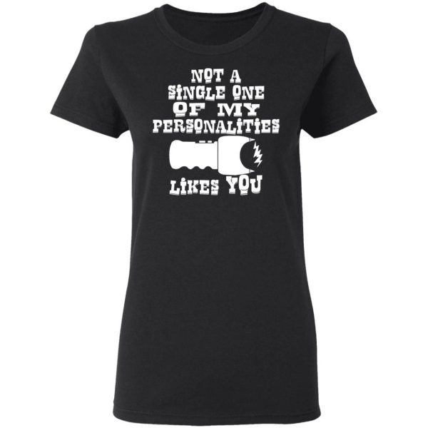 not one of my personalities likes you t shirts long sleeve hoodies 11