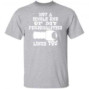 not one of my personalities likes you t shirts long sleeve hoodies 2