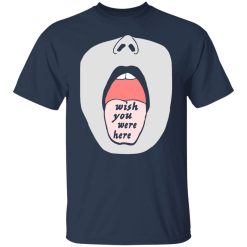 open mouth wish you were here my tongue t shirts long sleeve hoodies 6