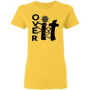 over it c 19 t shirts hoodies long sleeve 12