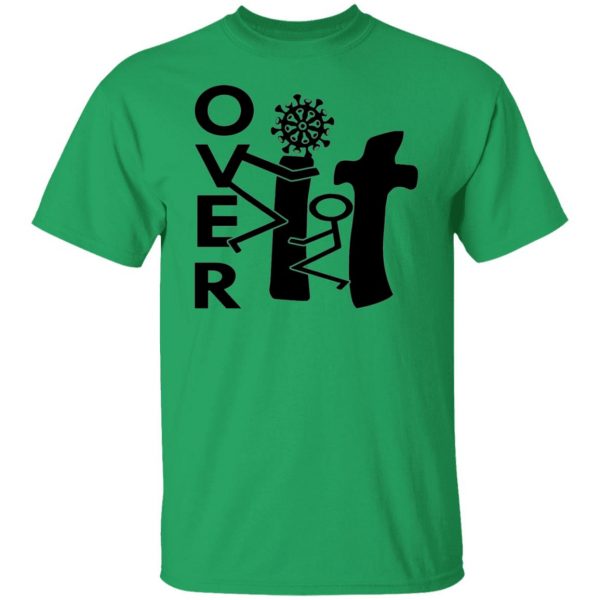 over it c 19 t shirts hoodies long sleeve 9