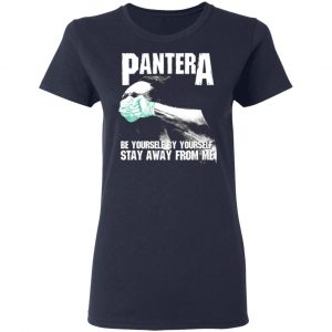 pantera be yourself by yourself stay away from me t shirts long sleeve hoodies 6