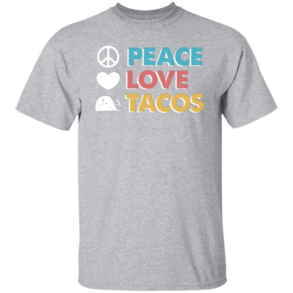 peace love tacos retro vintage cinco de mayo t shirts long sleeve hoodies 13
