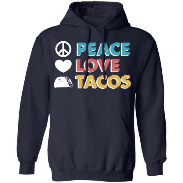 peace love tacos retro vintage cinco de mayo t shirts long sleeve hoodies 2