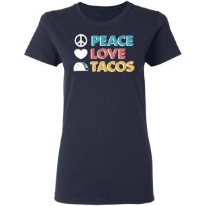 peace love tacos retro vintage cinco de mayo t shirts long sleeve hoodies 6