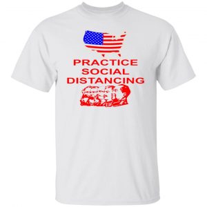 practice social distancing from socialists t shirts hoodies long sleeve 10