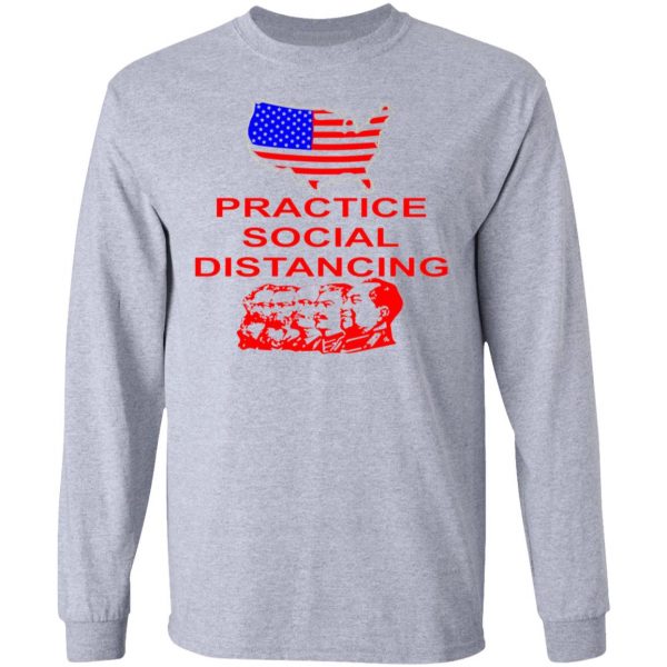 practice social distancing from socialists t shirts hoodies long sleeve 11