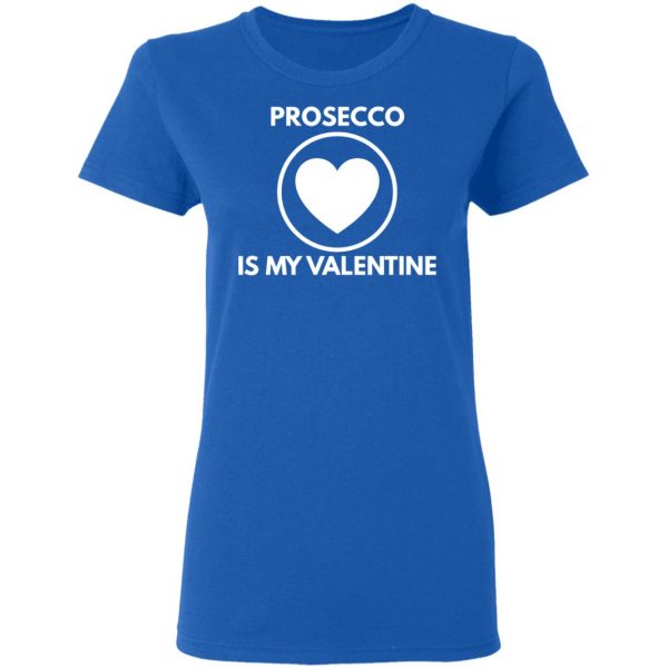prosecco my valentine t shirts long sleeve hoodies 10