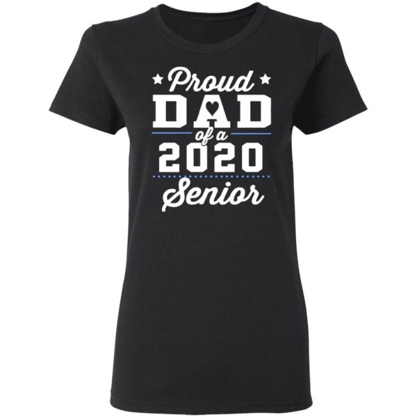 proud dad of a 2020 senior graduation t shirts long sleeve hoodies 12