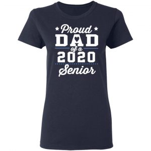 proud dad of a 2020 senior graduation t shirts long sleeve hoodies 6