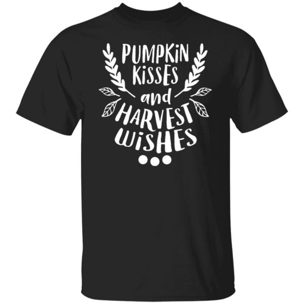 pumpkin kisses harvest wishes thanksgiving t shirts long sleeve hoodies 10