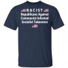 racist republicans against communist infested socialist takeovers t shirts long sleeve hoodies 11