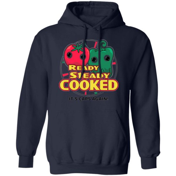 ready steady cooked its caps again t shirts long sleeve hoodies 10